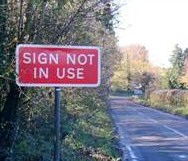 Sign not in use- funny